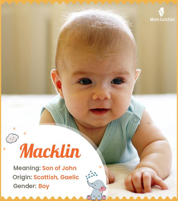Macklin Name Meaning, Origin, History, And Popularity