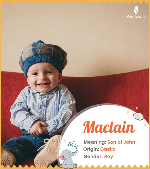 Maclain means son of John
