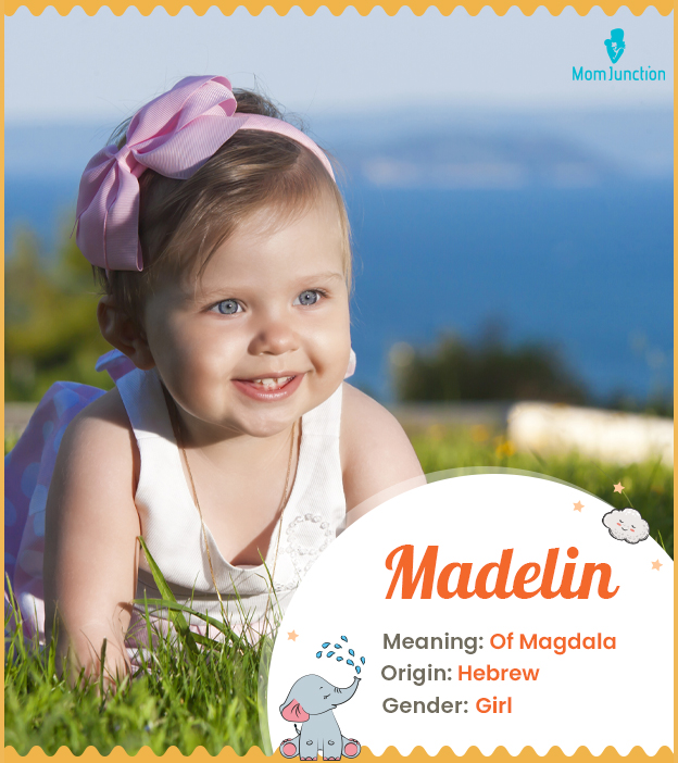 Madelin, means from Magdala
