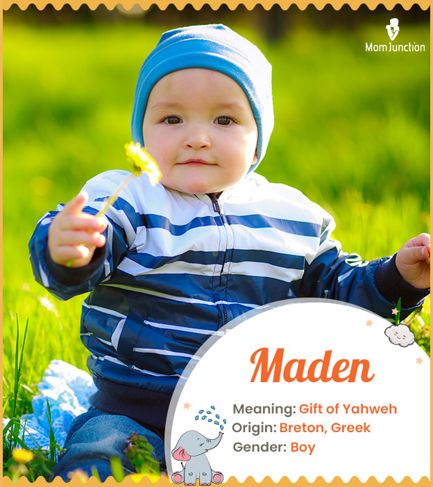 Maden, one who is good
