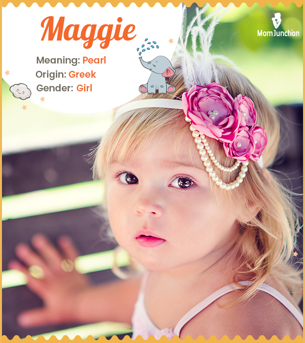 Maggie, a greek baby girl name