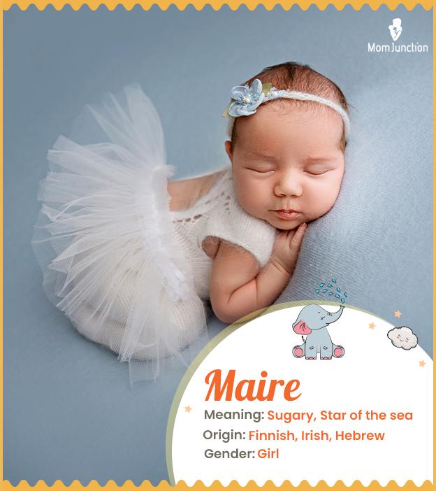 Maire Name Meaning, Origin, History, And Popularity
