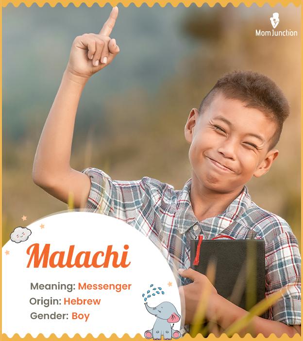 Malachi, a heavenly name for a messenger