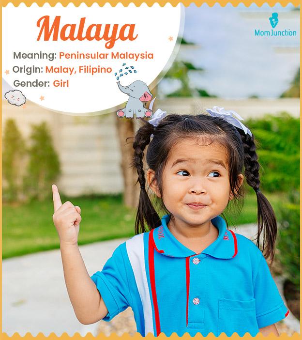 Malaya Malaya