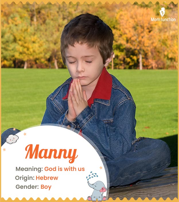 Manny means god is with us