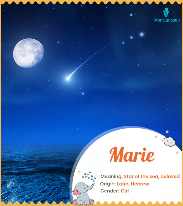 Marie Name, Meaning, Origin, History, And Popularity