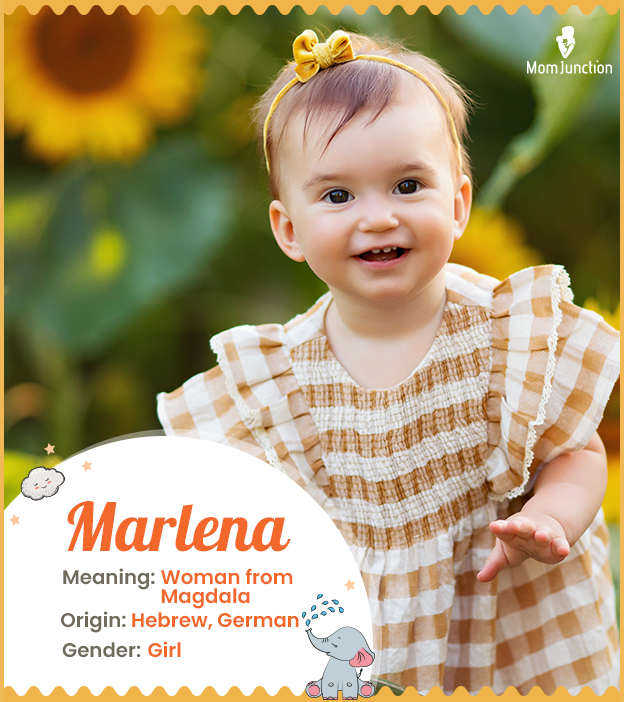 Marlena, meaning woman from Magdala