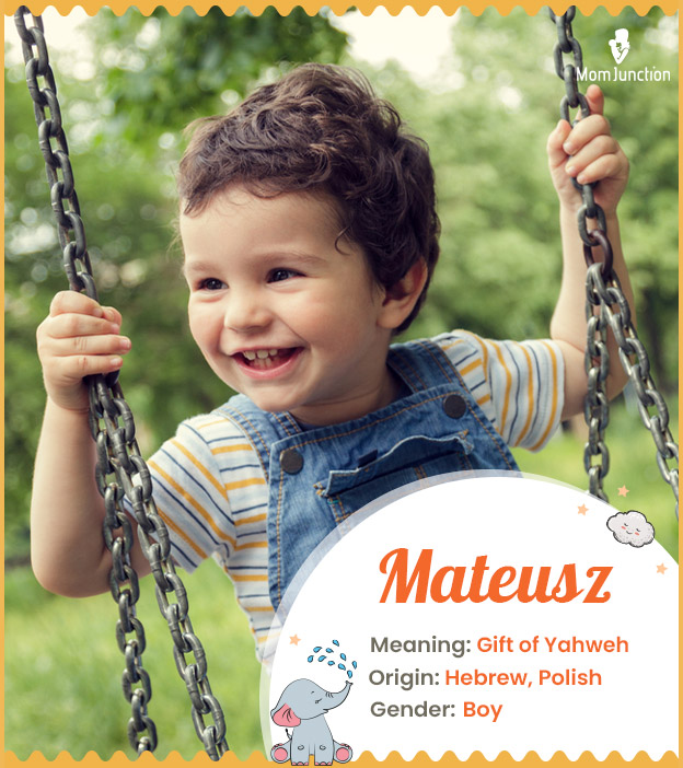 Mateusz means gift of Yahweh