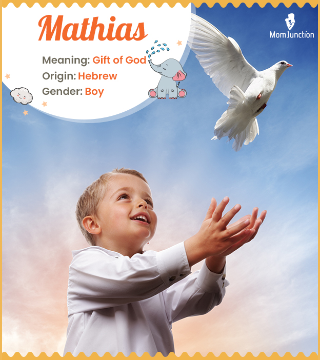 Mathias, gift of God