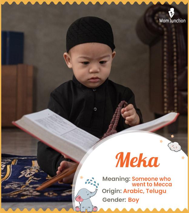 Meka means someone who went to Mecca