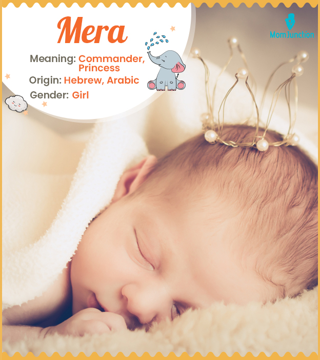 Mera means princess