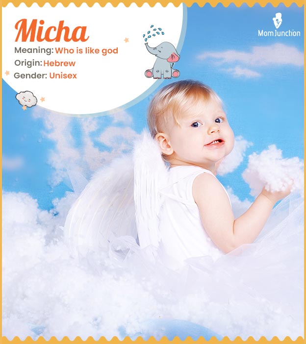 Micha means who is like god