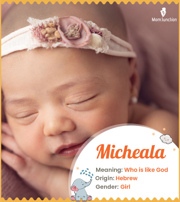 Micheala, a divine and angelic name
