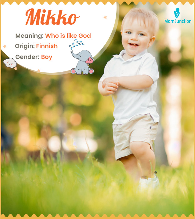Mikko means who is like God