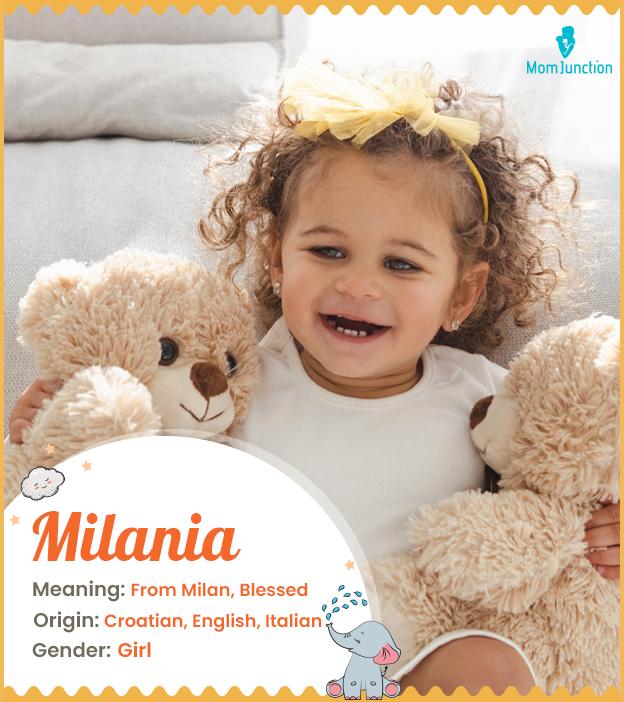 Explore Milania: Meaning, Origin & Popularity