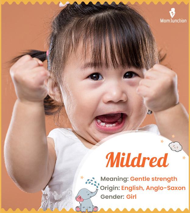 mildred Name Meaning, Origin, History, And Popularity