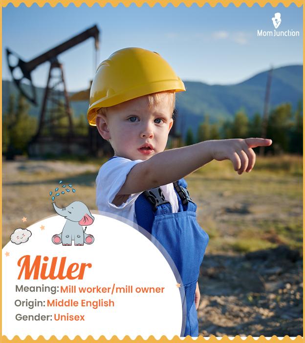 Miller Name Meaning, Origin, History, And Popularity