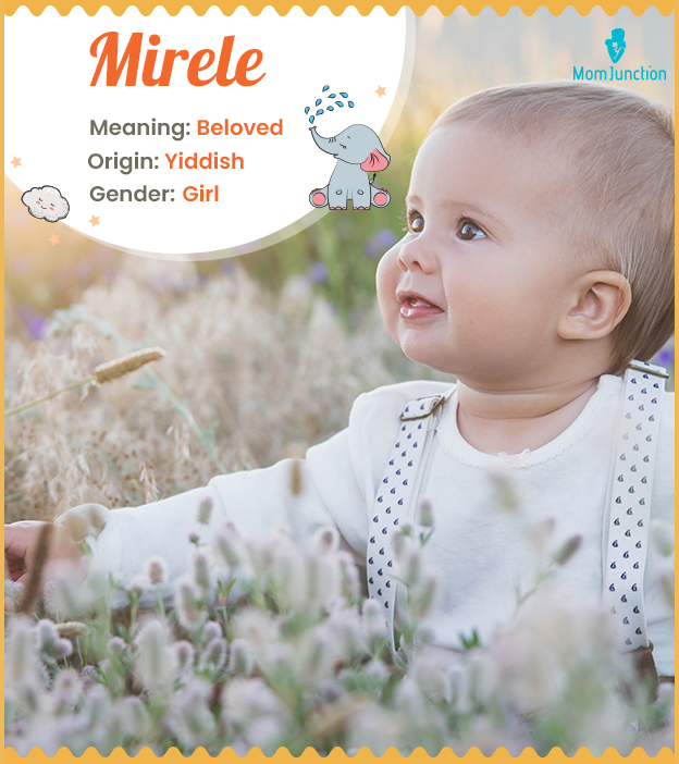 Mirele, meaning beloved