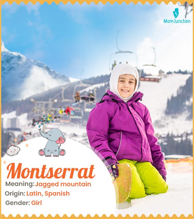 Montserrat, one who 
