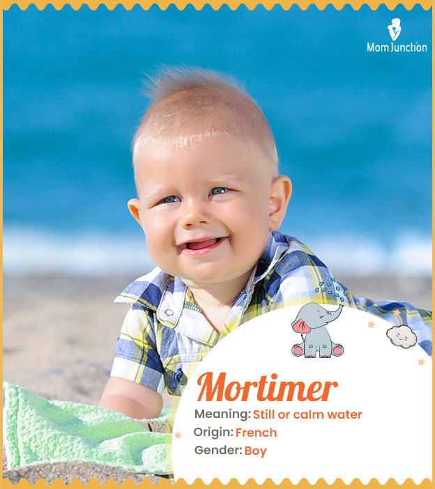 Mortimer means still or calm water