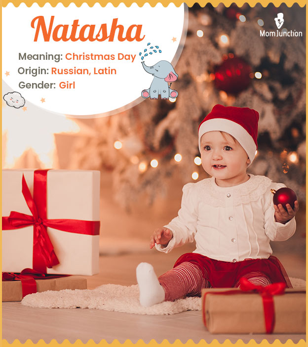 Natasha, meaning Christmas Day