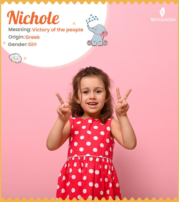 Nichole means victor