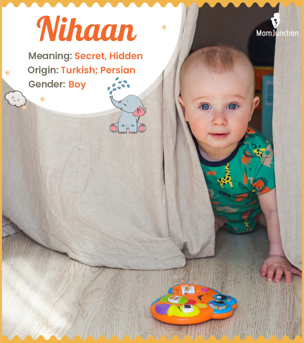 Nihaan means hidden