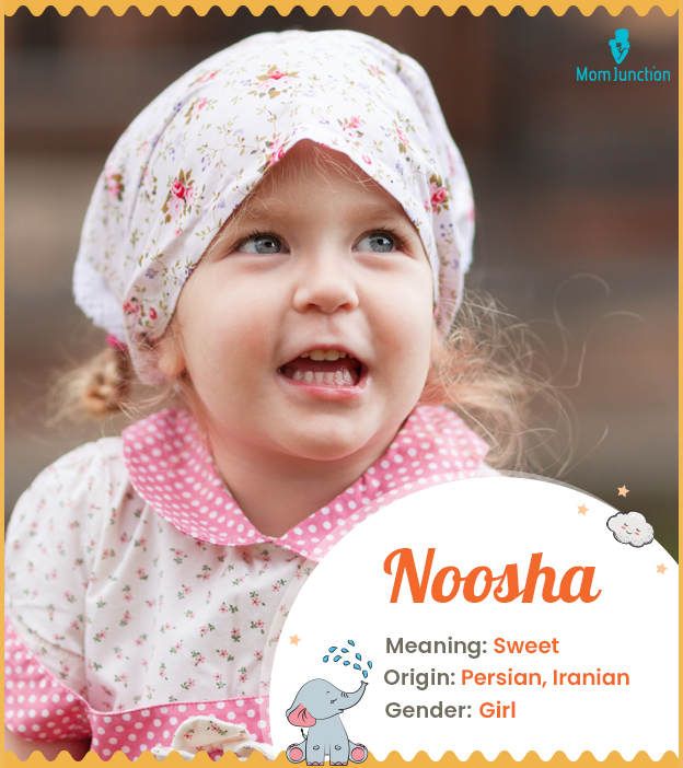 Noosha means sweet