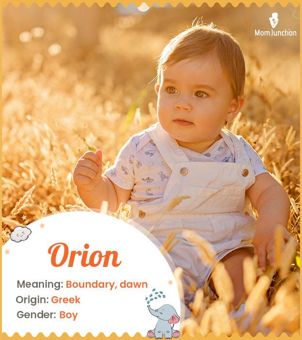 Orion, meaning dawn