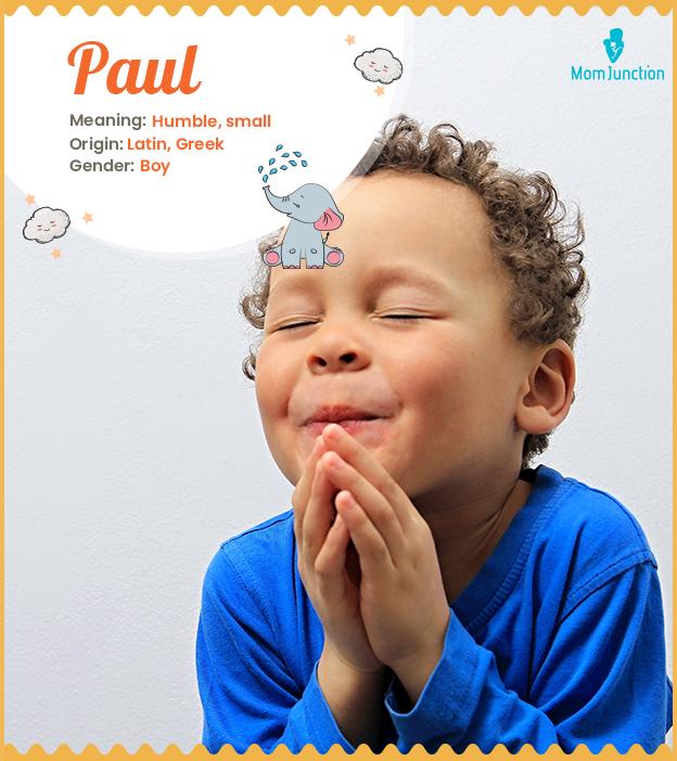 Paul Name Meaning, Origin, History, And Popularity