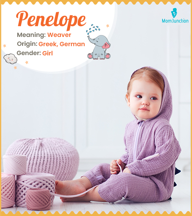 Penelope is a Greek name