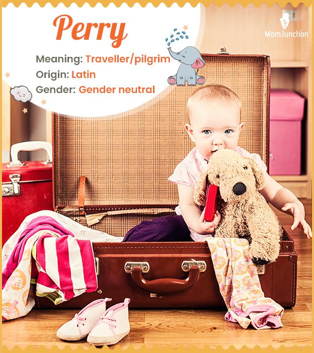 Perry means a traveller or pilgrim