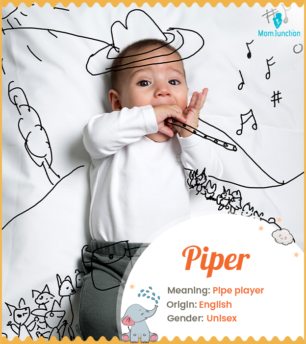 Piper, the english name for a pipe player