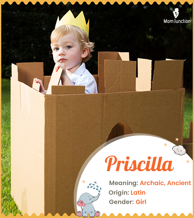 Priscilla, Latin name for baby girls