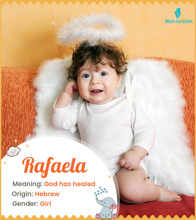 Rafaela meaning God has healed