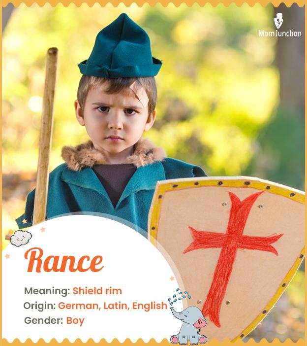 Rance, meaning shield rim or from Laurentum