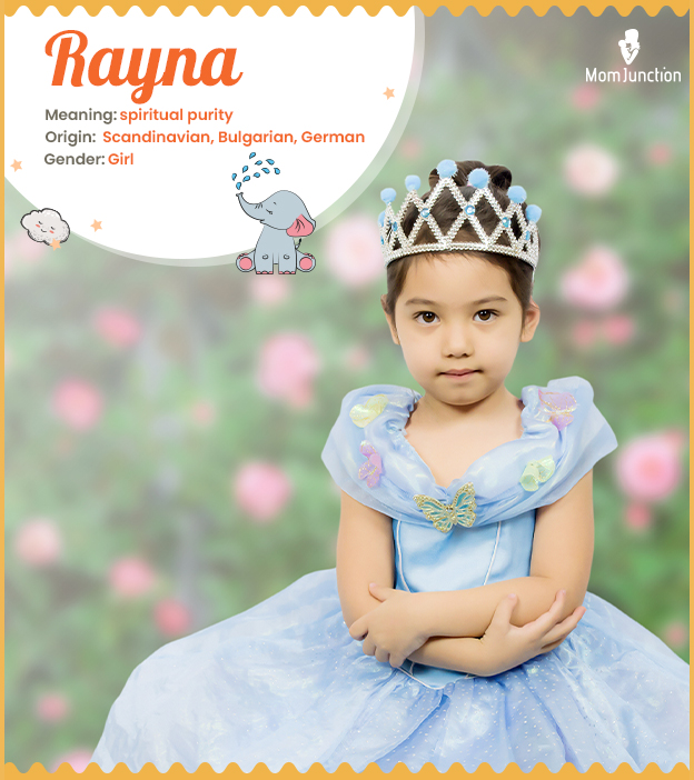Rayna, a regal name