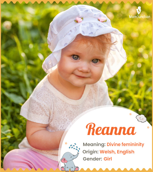 Reanna, meaning Divine feminine