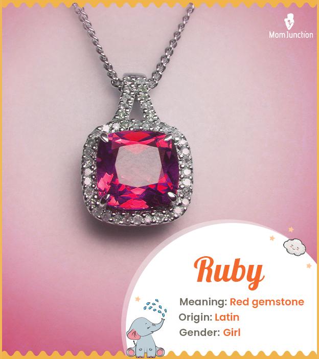 Ruby, a beautiful girl name