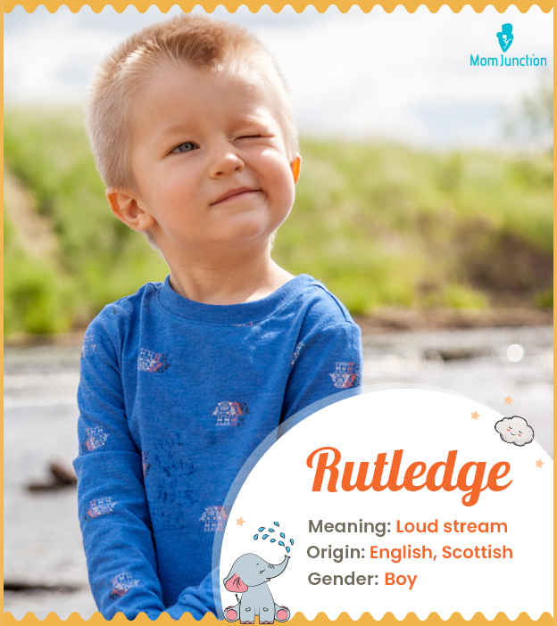 Rutledge means loud stream