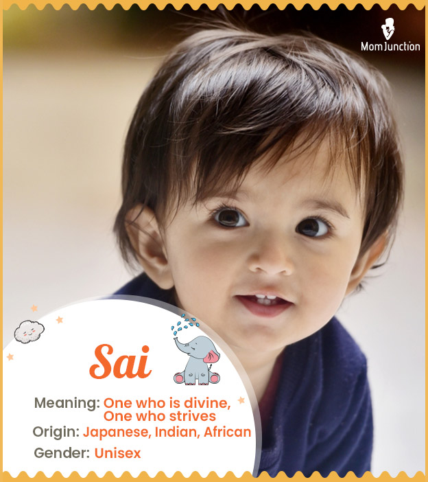 Sai, a meaningful name