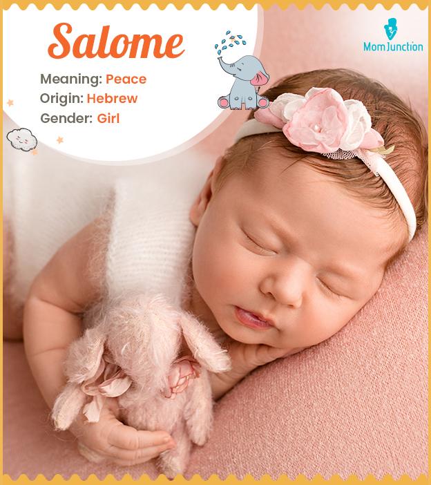 Salome Name, Meaning, Origin, History, And Popularity