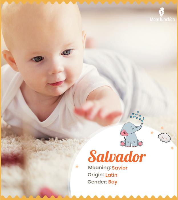 Salvador, a name of deliverance