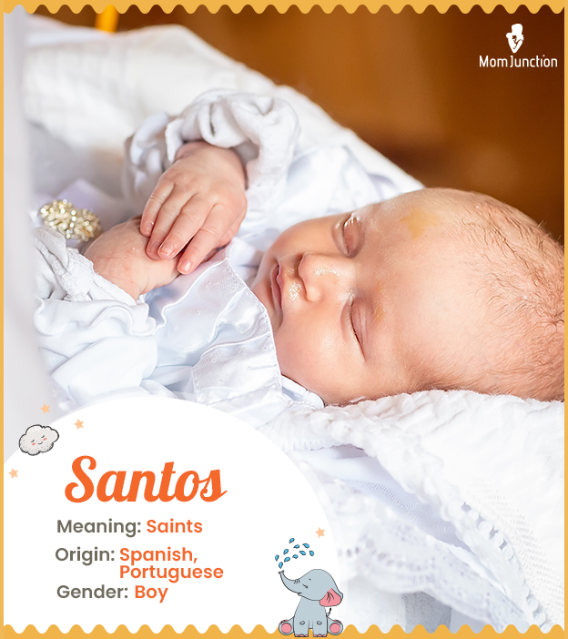Santos, a name meaning saints