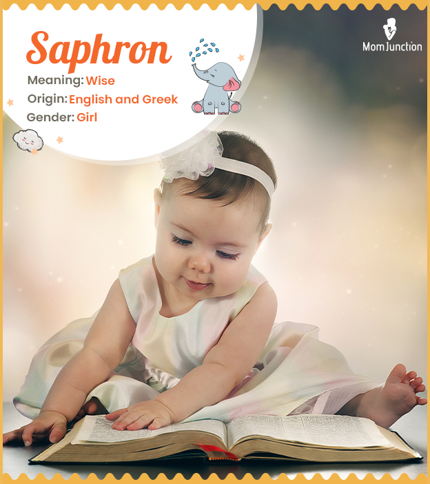 Saphron, meaning wise