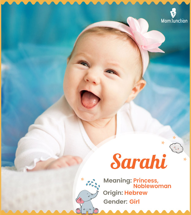 Sarahi means princess