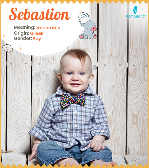 Sebastion, means venerable