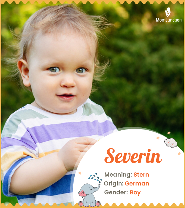Severin means stern.