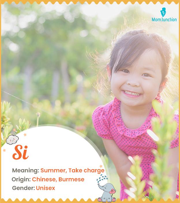 Si means summer or g