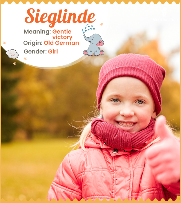Sieglinde means gentle victory